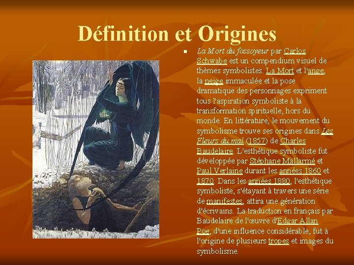 Définition et Origines n La Mort du fossoyeur par Carlos Schwabe est un compendium