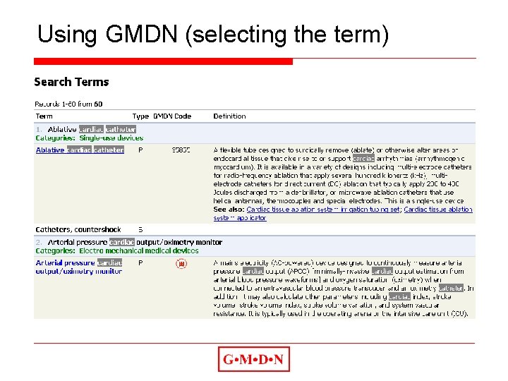 Using GMDN (selecting the term) 