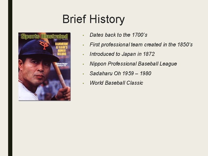 Brief History • Dates back to the 1700’s • First professional team created in