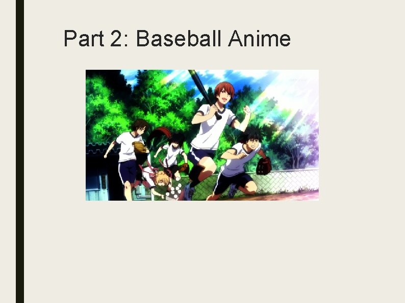 Part 2: Baseball Anime 