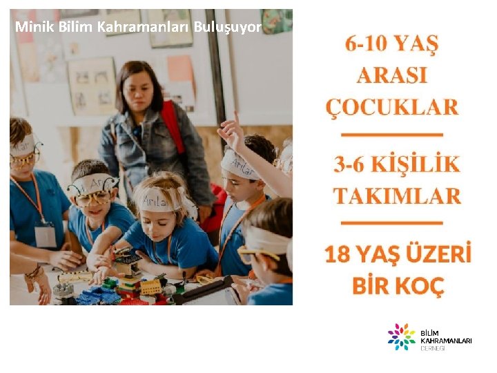 Minik Bilim Kahramanları Buluşuyor 