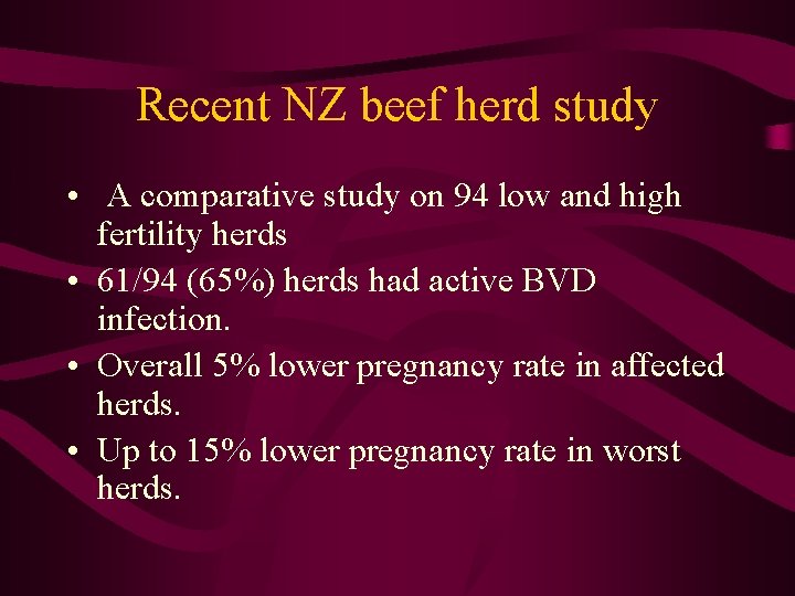 Recent NZ beef herd study • A comparative study on 94 low and high