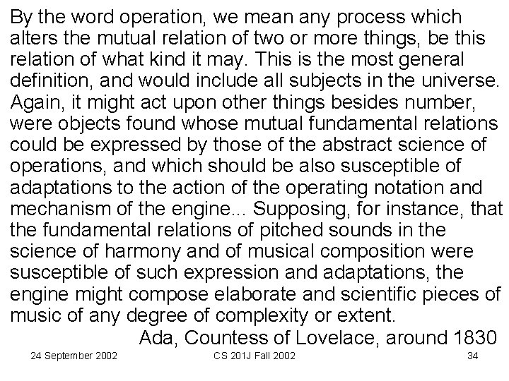 By the word operation, we mean any process which alters the mutual relation of By the word operation, we mean any process which alters the mutual relation of