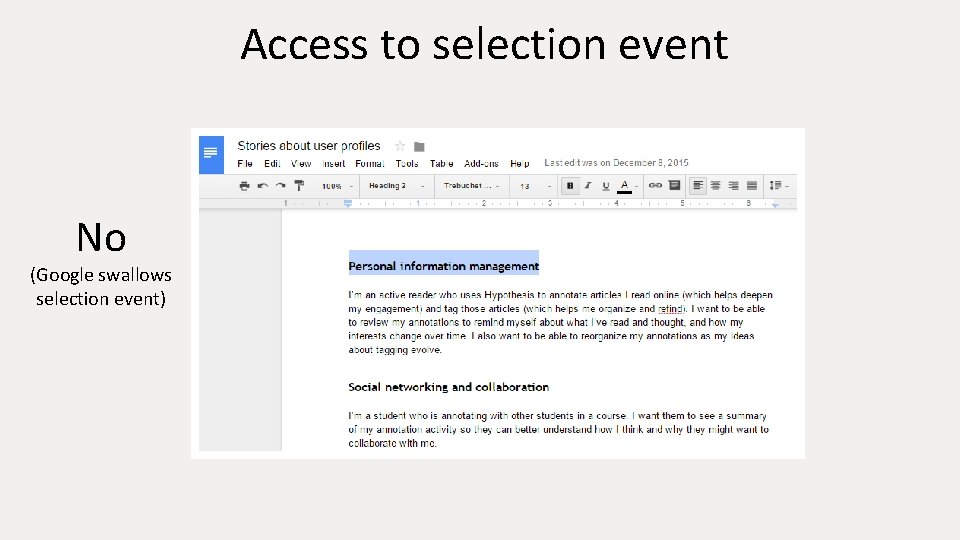 Access to selection event No (Google swallows selection event) 