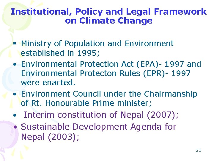 Institutional, Policy and Legal Framework on Climate Change § Ministry of Population and Environment