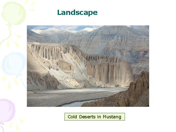 Landscape Cold Deserts in Mustang 