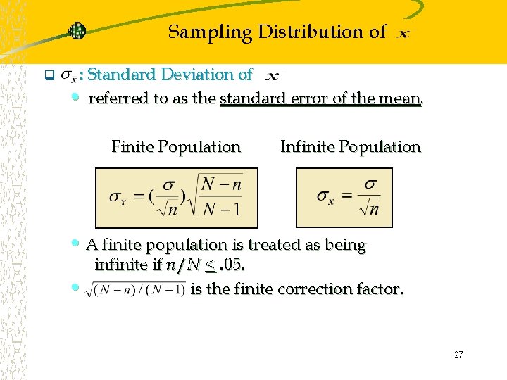 Sampling Distribution of q : Standard Deviation of • referred to as the standard Sampling Distribution of q : Standard Deviation of • referred to as the standard