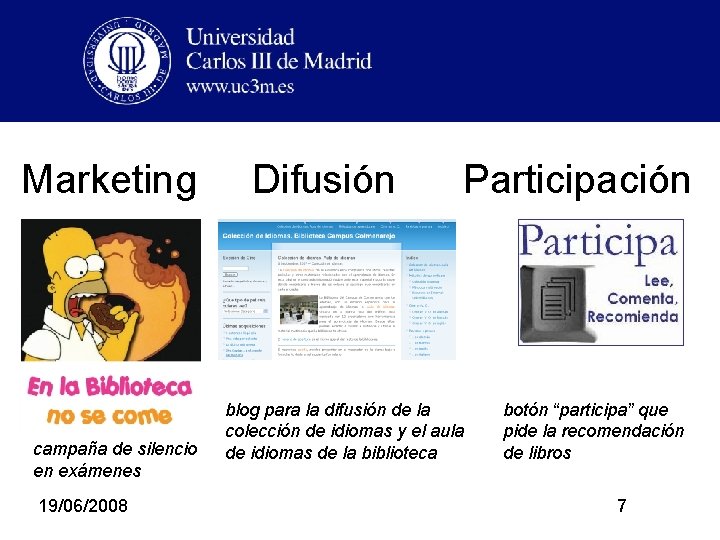 Marketing campaña de silencio en exámenes 19/06/2008 Difusión Participación blog para la difusión de