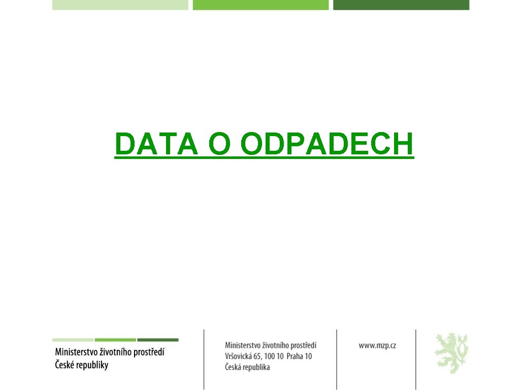 DATA O ODPADECH 