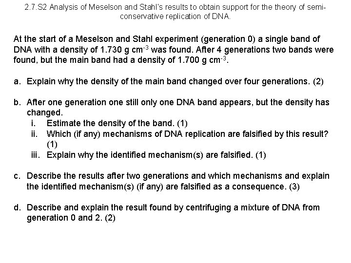 2. 7. S 2 Analysis of Meselson and Stahl’s results to obtain support for