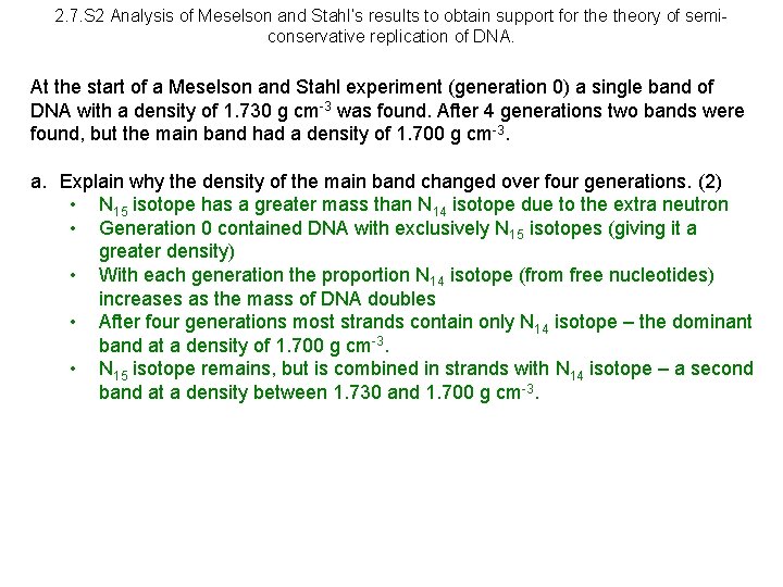 2. 7. S 2 Analysis of Meselson and Stahl’s results to obtain support for