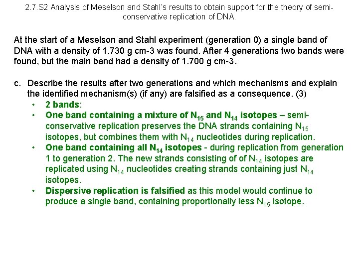 2. 7. S 2 Analysis of Meselson and Stahl’s results to obtain support for