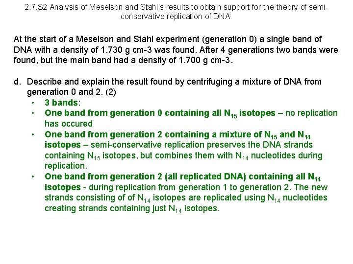 2. 7. S 2 Analysis of Meselson and Stahl’s results to obtain support for