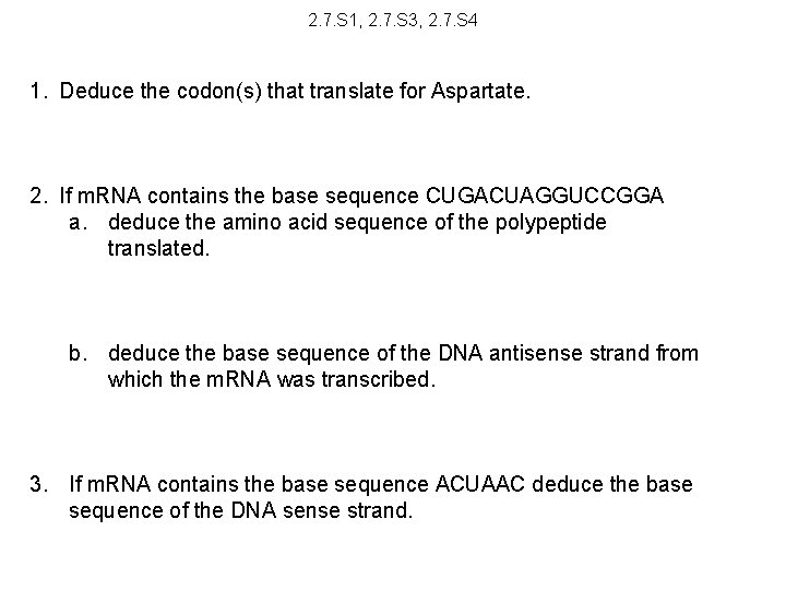 2. 7. S 1, 2. 7. S 3, 2. 7. S 4 1. Deduce