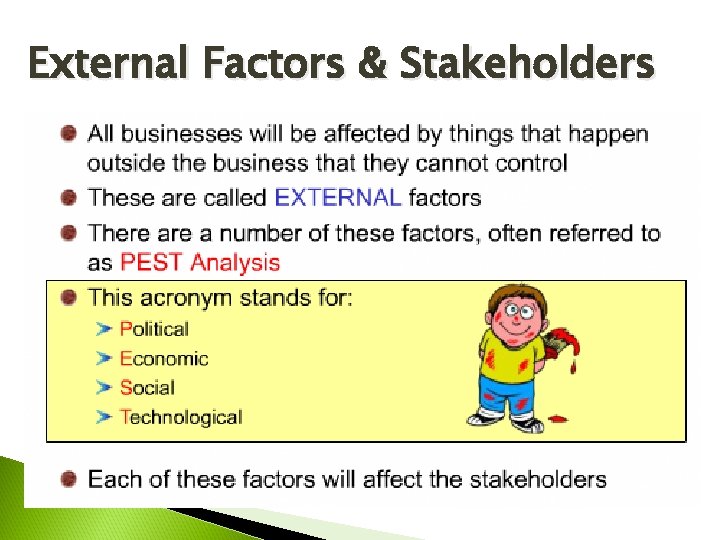 External Factors & Stakeholders 