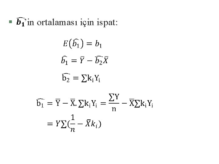 § ’in ortalaması için ispat: 