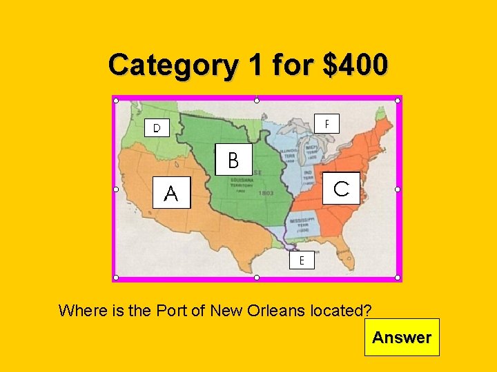 Category 1 for $400 Where is the Port of New Orleans located? Answer 