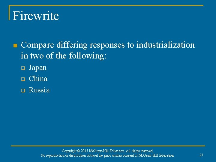 Firewrite n Compare differing responses to industrialization in two of the following: q q