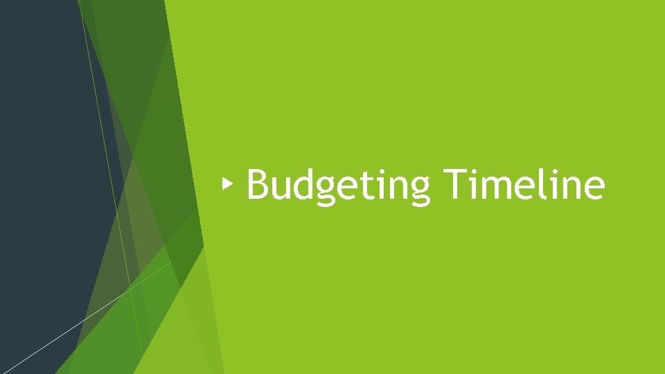 Budgeting Timeline 