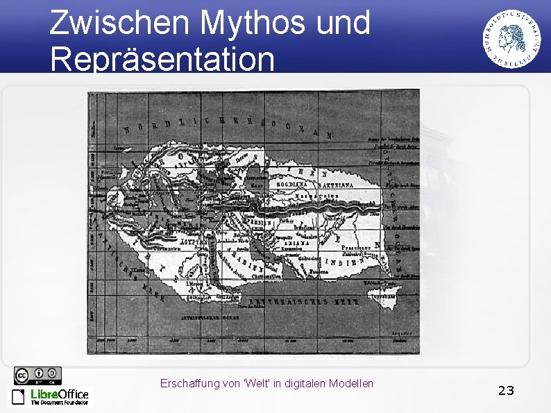 Zwischen Mythos und Repräsentation Erschaffung von 'Welt' in digitalen Modellen 23 