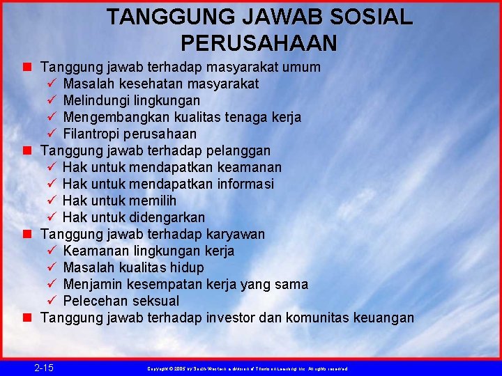 TANGGUNG JAWAB SOSIAL PERUSAHAAN n Tanggung jawab terhadap masyarakat umum ü Masalah kesehatan masyarakat