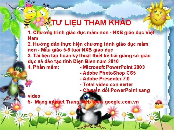 TƯ LIỆU THAM KHẢO 1. Chương trình giáo dục mầm non - NXB giáo