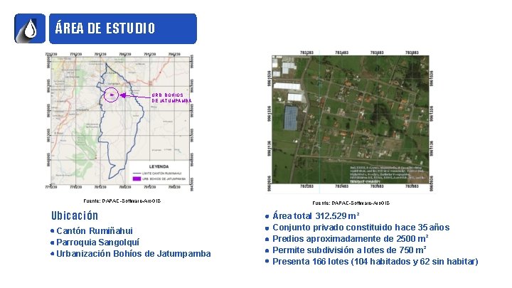 ÁREA DE ESTUDIO URB. BOHÍOS DE JATUMPAMBA Fuente: DAPAC-Software-Arc. GIS Ubicación Cantón Rumiñahui Parroquia