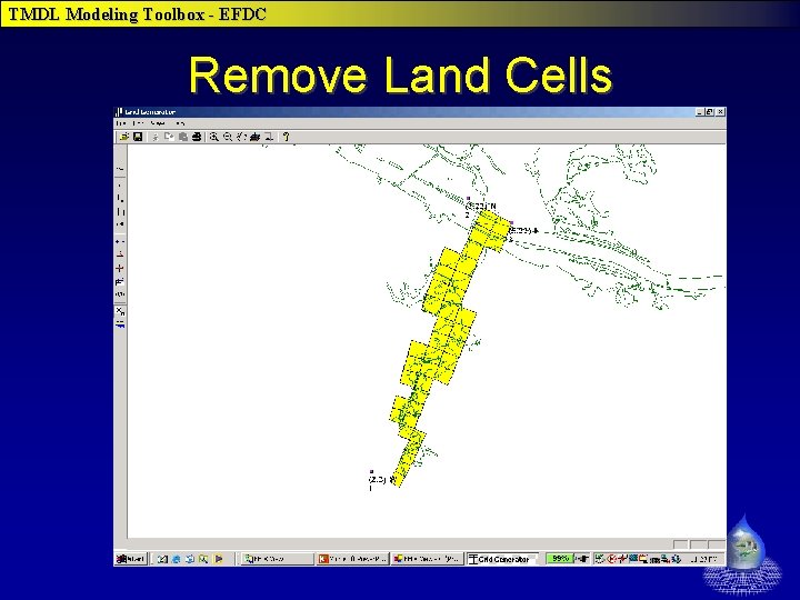 TMDL Modeling Toolbox - EFDC Remove Land Cells 