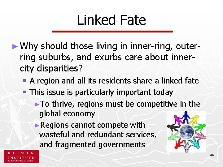 Linked Fate ► Why should those living in inner-ring, outerring suburbs, and exurbs care