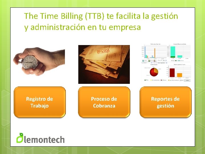 The Time Billing (TTB) te facilita la gestión y administración en tu empresa Registro