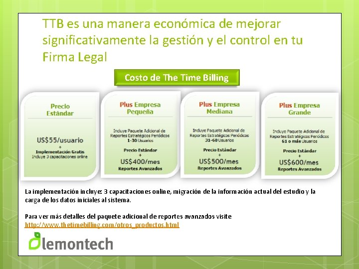 TTB es una manera económica de mejorar significativamente la gestión y el control en