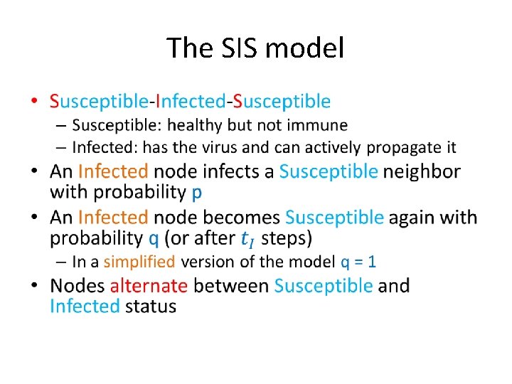 The SIS model • 