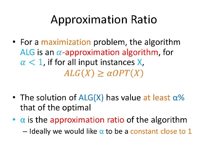 Approximation Ratio • 