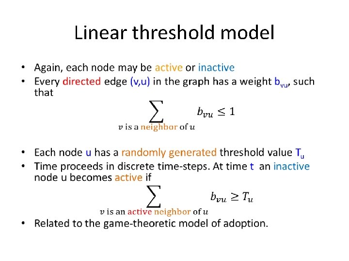 Linear threshold model • 
