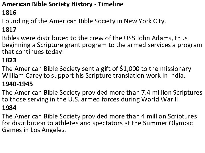 American Bible Society History - Timeline 1816 Founding of the American Bible Society in