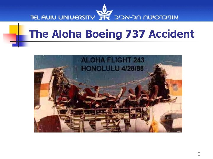 The Aloha Boeing 737 Accident 8 