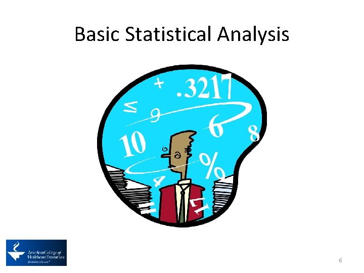 Basic Statistical Analysis 6 