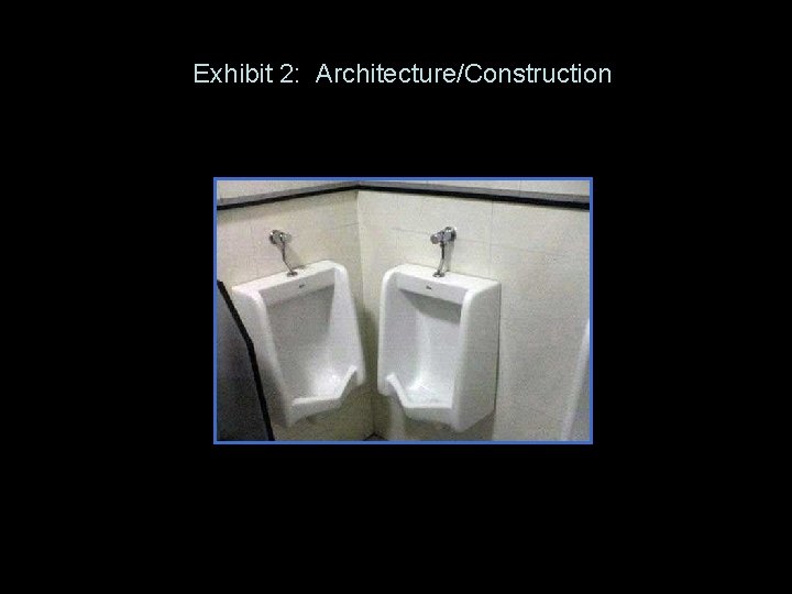 Exhibit 2: Architecture/Construction 