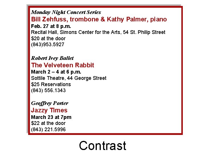 Monday Night Concert Series Bill Zehfuss, trombone & Kathy Palmer, piano Feb. 27 at