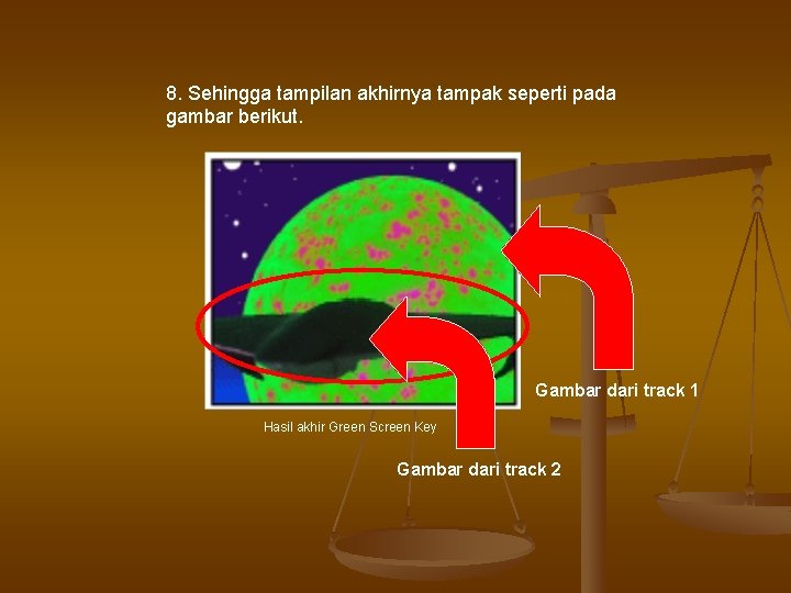 8. Sehingga tampilan akhirnya tampak seperti pada gambar berikut. Gambar dari track 1 Hasil