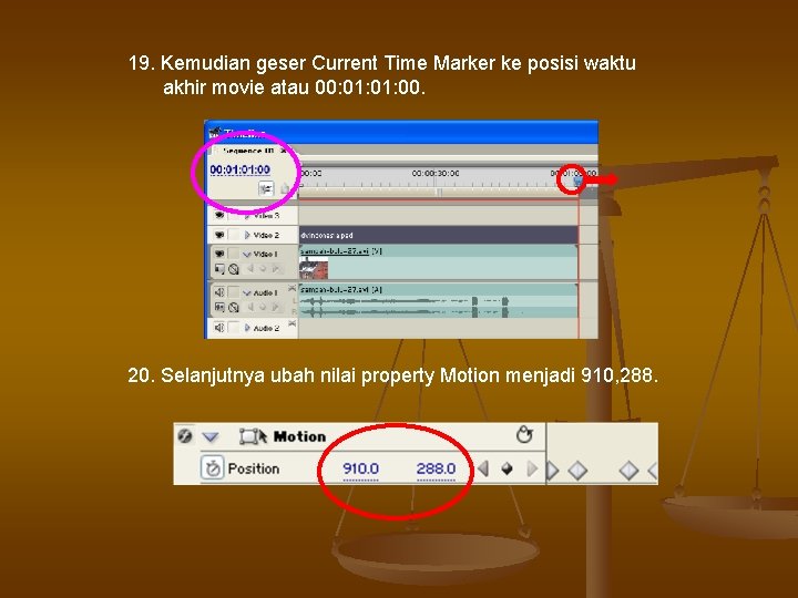 19. Kemudian geser Current Time Marker ke posisi waktu akhir movie atau 00: 01: