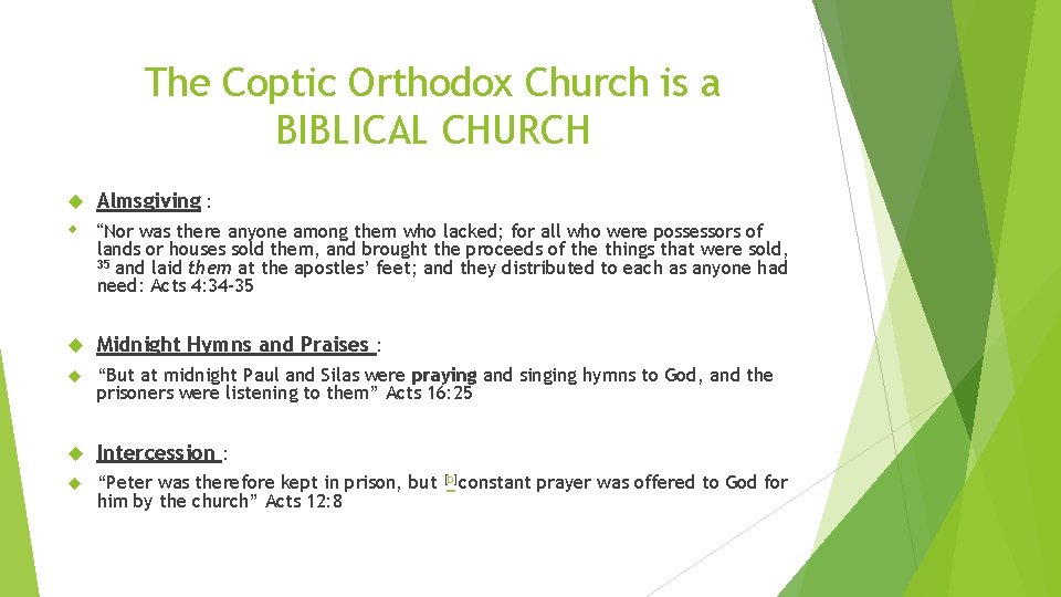 The Coptic Orthodox Church is a BIBLICAL CHURCH Almsgiving : “Nor Midnight Hymns and