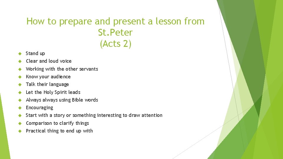 How to prepare and present a lesson from St. Peter (Acts 2) Stand up