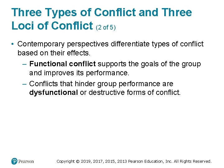 Three Types of Conflict and Three Loci of Conflict (2 of 5) • Contemporary