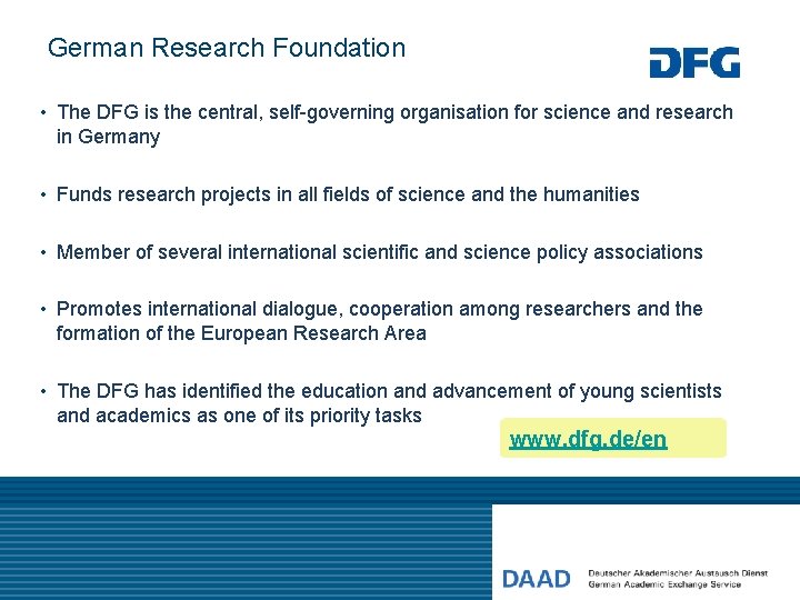 German Research Foundation • The DFG is the central, self-governing organisation for science and