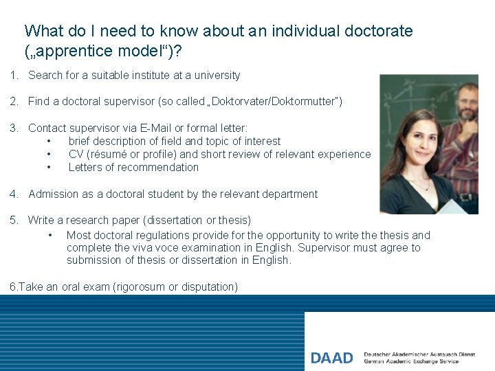 What do I need to know about an individual doctorate („apprentice model“)? 1. Search