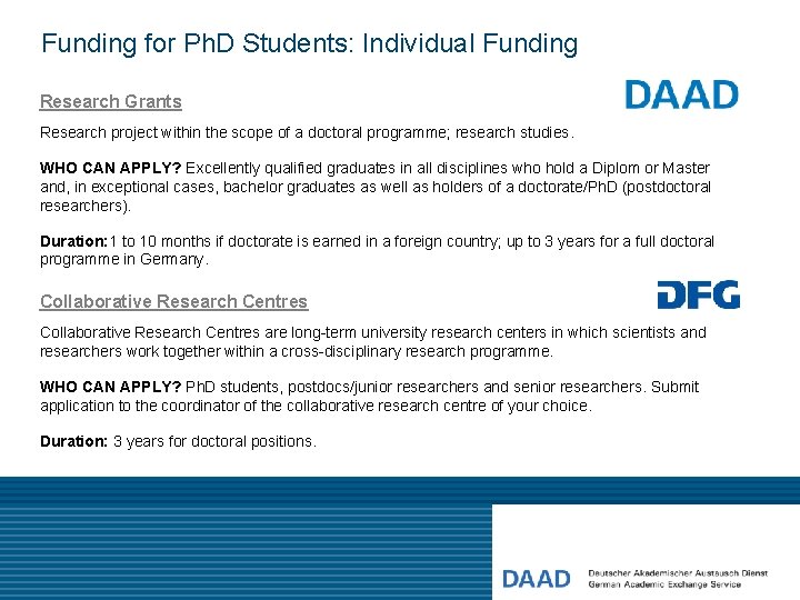 Funding for Ph. D Students: Individual Funding Research Grants Research project within the scope