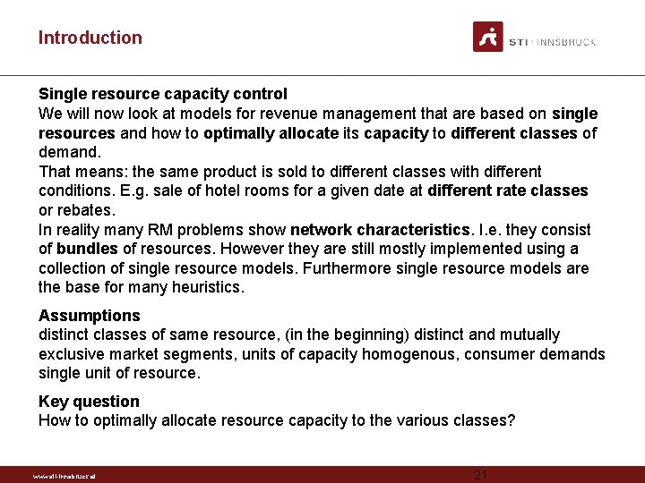 Introduction Single resource capacity control We will now look at models for revenue management