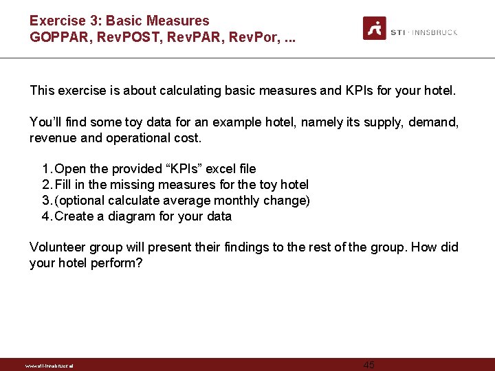 Exercise 3: Basic Measures GOPPAR, Rev. POST, Rev. PAR, Rev. Por, . . .