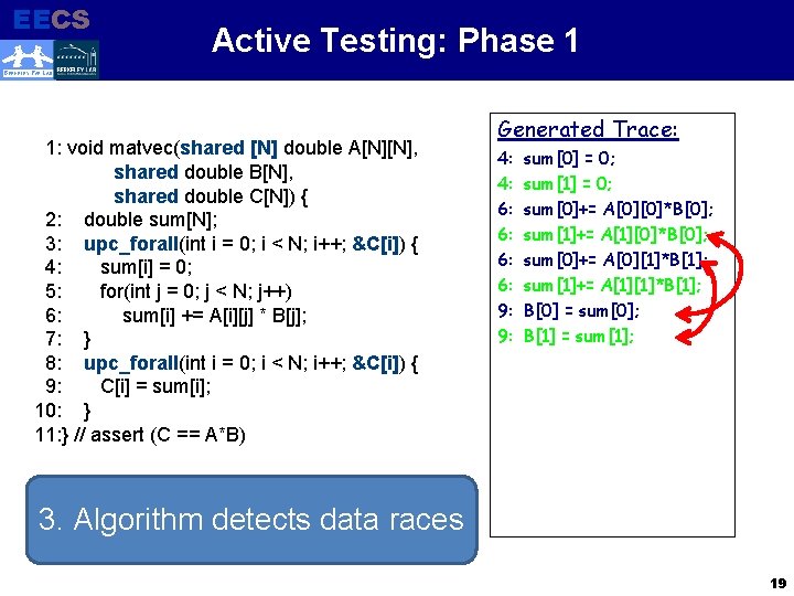 EECS Electrical Engineering and Computer Sciences Active Testing: Phase 1 BERKELEY PAR LAB 1: